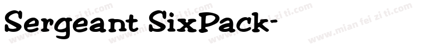 Sergeant SixPack字体转换